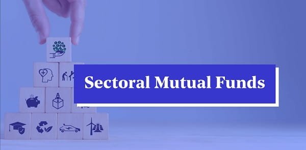 Sectoral Mutual Funds