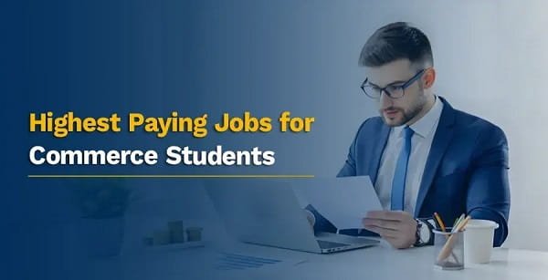 Paying Jobs for Commerce Students
